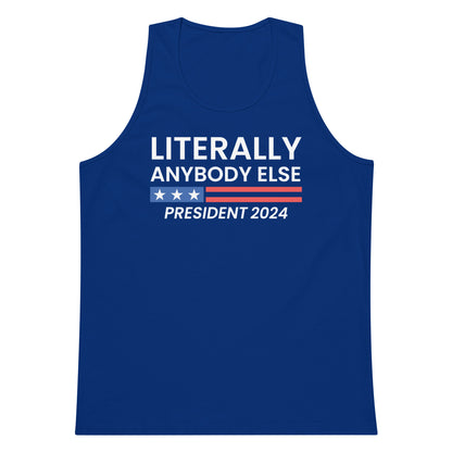 Literally Anybody Else Men’s Tank Top