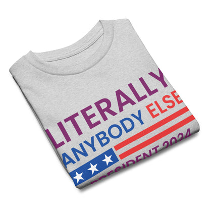 Literally Anybody Else Youth Classic Tee